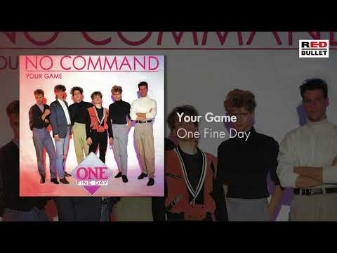 One Fine Day - Your Game (Remastered)