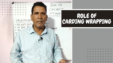 Role Of Carding Wrapping || Reduce Neps  from Sliver || Sahoo Textile Academy
