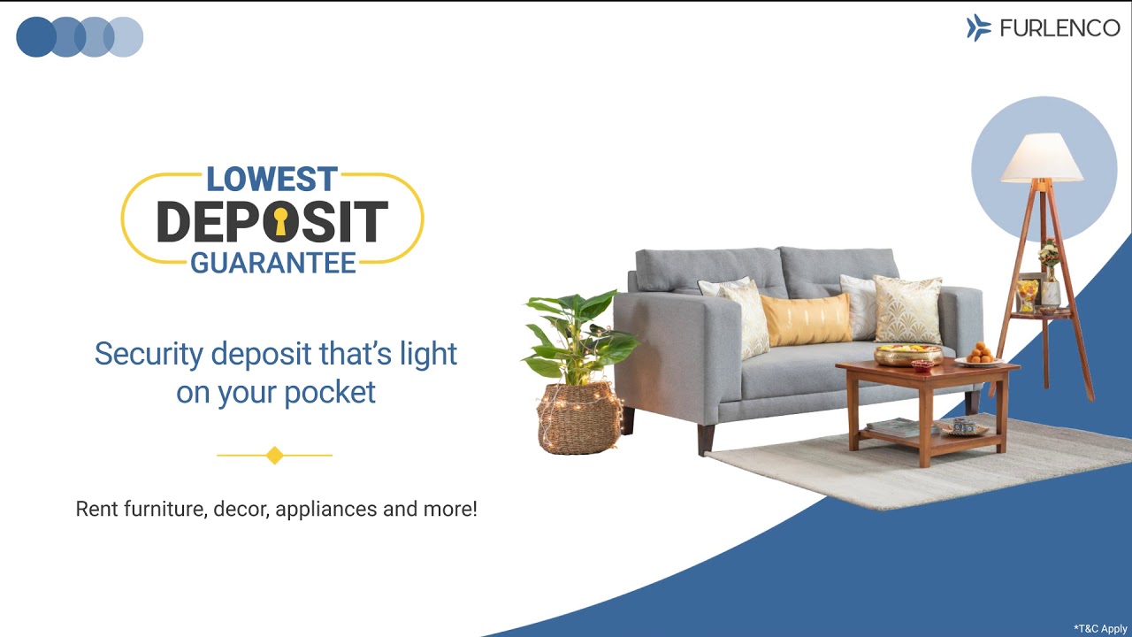 Lowest Security Deposit Guarantee Furlenco YouTube