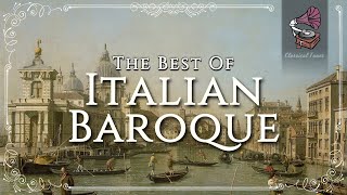 The Best Of Italian Baroque Music