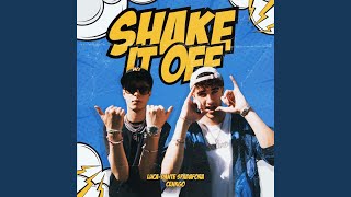 SHAKE IT OFF
