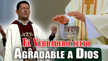 ¿Cuál es el verdadero culto a Dios?