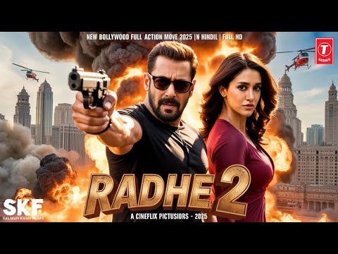 RADHE 2 Title Track Salman Khan X Disha Patani New Bollywood BANGER 2025 