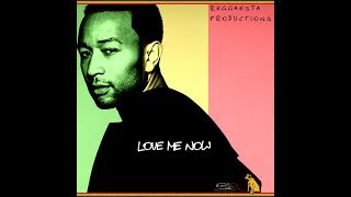 John Legend - Love Me Now (reggae version by Reggaesta)