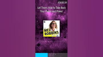 Let Them: How to Take Back Your Peace and Power | The Mel Robbins Podcast