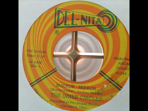 The Inner Circles – Mirror-Mirror – Vinyl (7