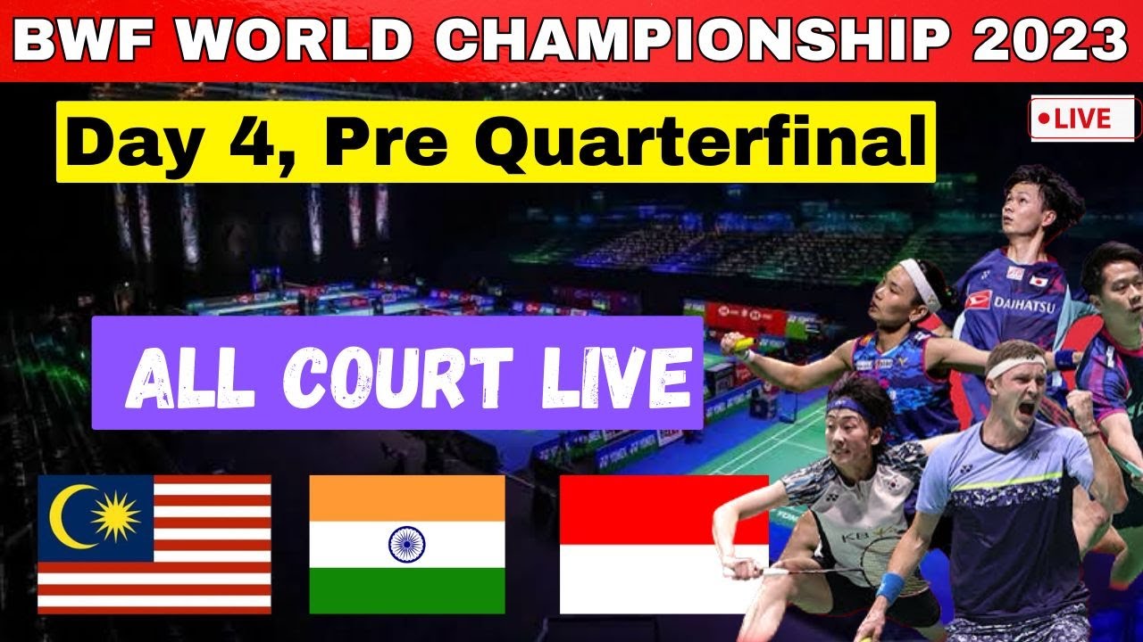 🔴Live BWF World Championships 2023 Day 4, Pre Quaterfinals Round of 32 NG TZE and LEE ZII JIA