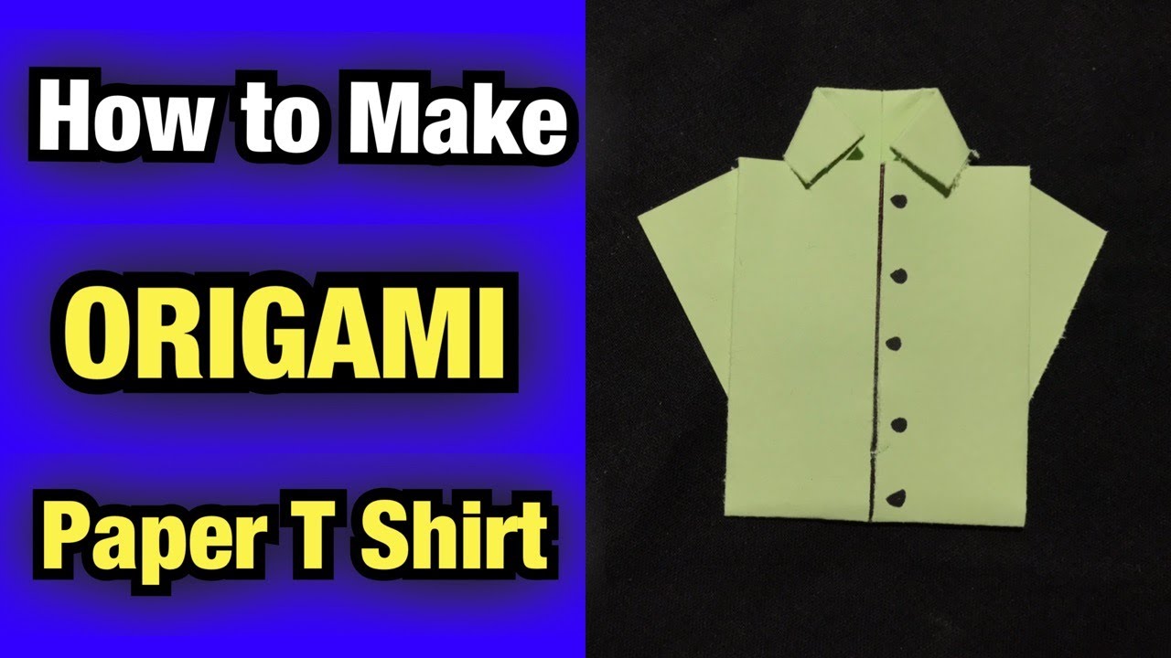 Origami Shirt Paper T Shirt Folding Instructions Tutorial l Paper
