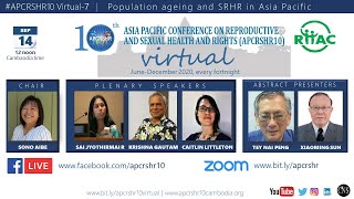 Population ageing and sexual & reproductive health & rights in Asia Pacific | #APCRSHR10 #SRHRforAll