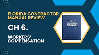 Full Guide: Test Q’s and Highlighting Ch 6 of the Florida Contractors Manual