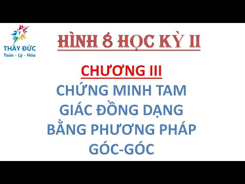 Video: Những cặp góc nào đồng dạng?