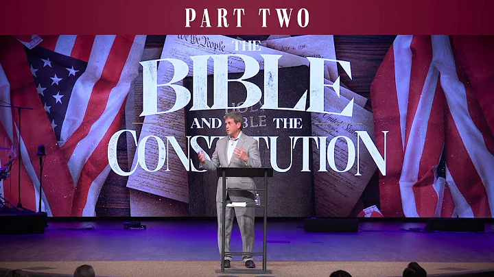 The Bible and the Constitution (Part 2 of 3) |  Mi...
