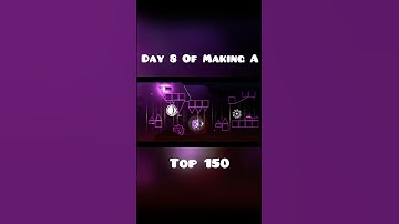 Day 8 Of Making A Top 150 In Geometry Dash #geometrydash #gdupdate #gd #gmd #shorts #gaming #gddemon