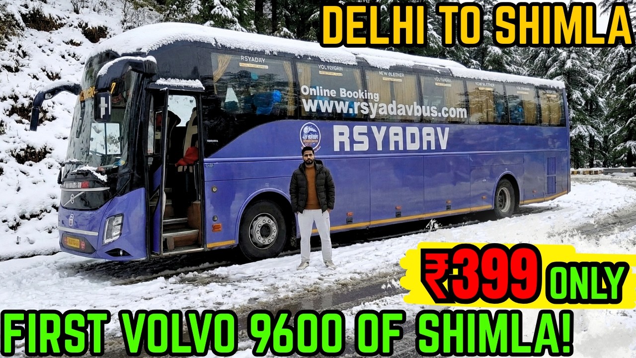 Delhi To Shimla Volvo 9600 bus | Delhi to Shimla tour | Shimla budget trip | RS Yadav Volvo Bus