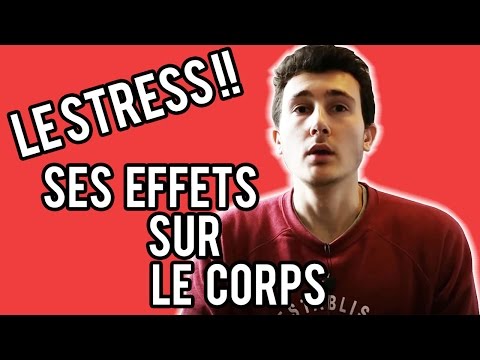 Vidéo: Les Effets Du Stress Sur Votre Corps