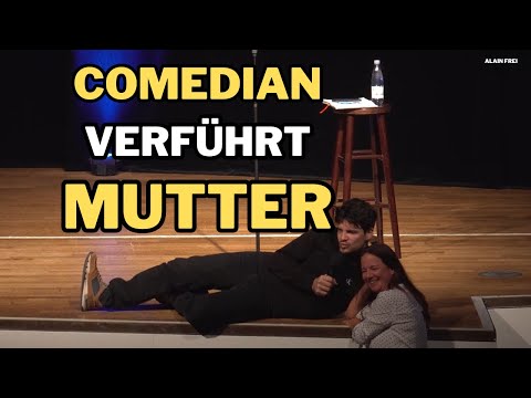 Tochter, Mutter und ein Comedian! - Alain Frei