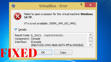 HOW TO FIX VT-X NOT AVAILABLE VERR_VMX_NO_VMX ERROR WINDOWS