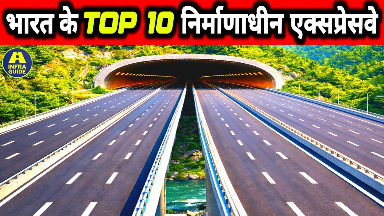 INDIA'S TOP 10 Under-Construction EXPRESSWAYS | Part-1 | India's MEGA PROJECTS
