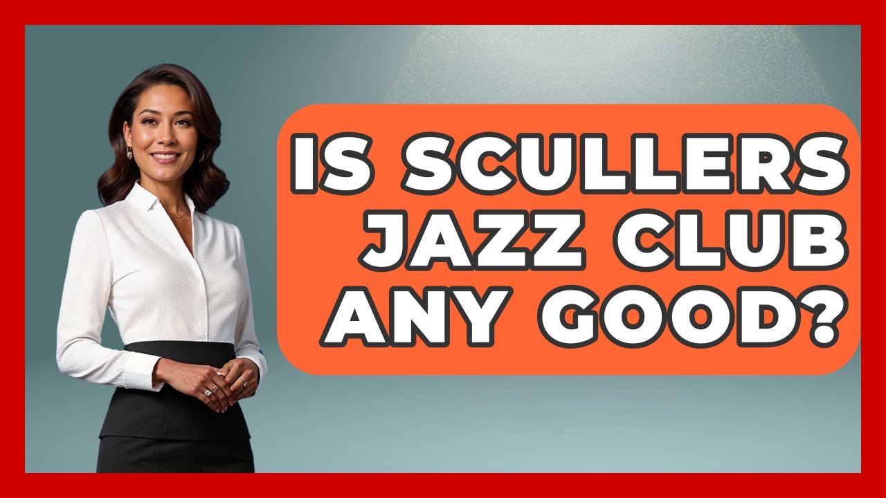 Is Scullers Jazz Club Any Good? - Jazz Music Legends
