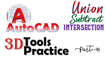 AutoCAD 3D tools practice। UNION, SUBTRACT, INTERSECT।AutoCAD Tools। Bangla tutorial by Himadrimohan