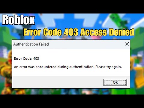 How To Fix Roblox Error Code 403 Access Denied In Windows - YouTube