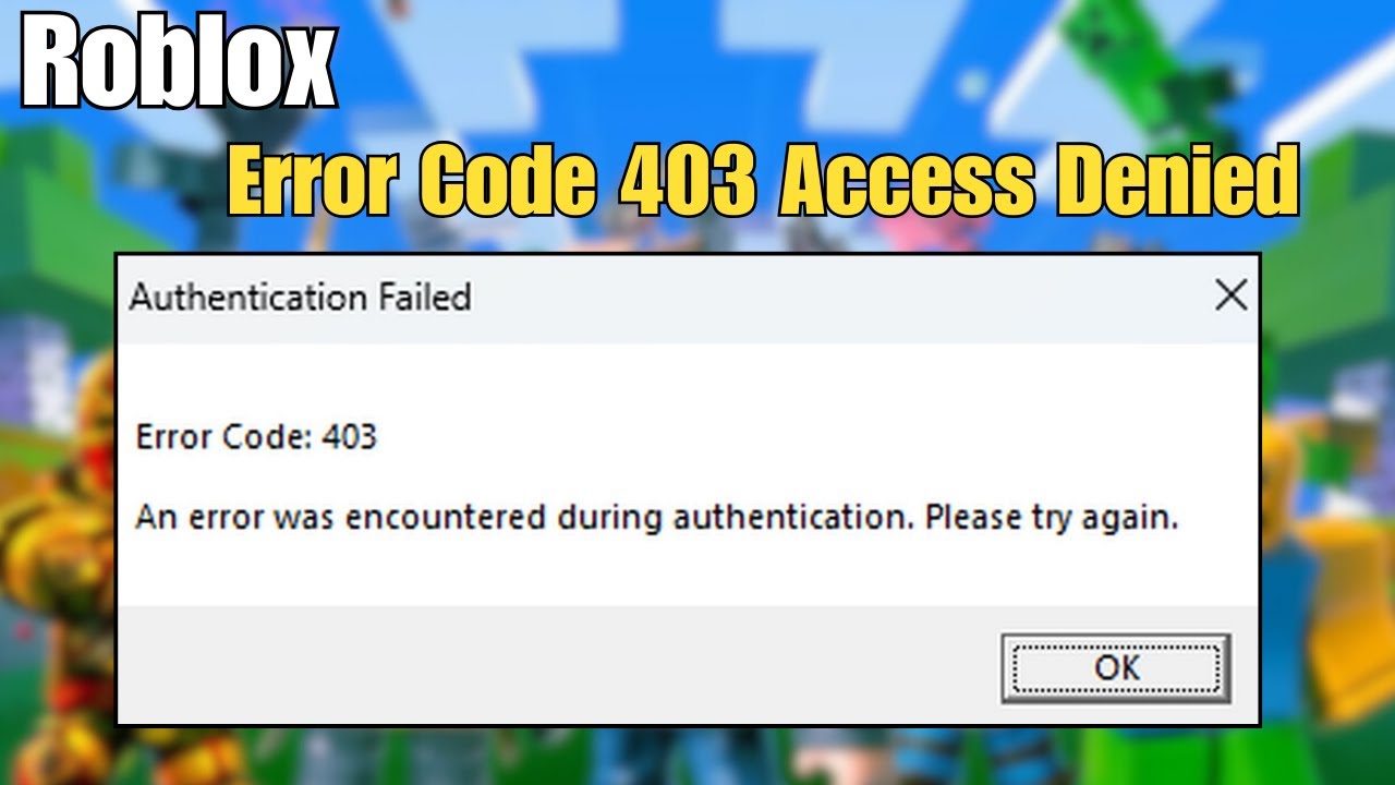 How To Fix Roblox Error Code 403  Access Denied In Windows