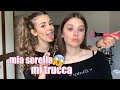 MIA SORELLA MI TRUCCA ♡ vittoria.miles