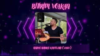 Bitirim Volkan - Vay Zalım Vay & Potpori 2021 ( Radyo Kayıt ) #3