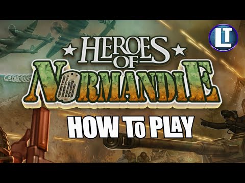 HEROES Of NORMANDIE / HOW To PLAY / DIGITAL Tutorial / GAMEPLAY Overview