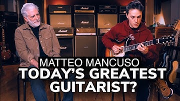 The Matteo Mancuso Interview: The World