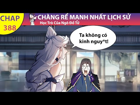 Chàng rể Mạnh Nhất Lịch Sử Chap 388 | Tiểu Thuyết Ghép Art