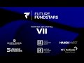 Future Fundstars VII: Die dritte Zwischenrunde