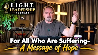 For All Who Are Suffering- A Message Of Hope
Why does God allow Christians who love Him and serve Him and trust Him, experience such pain and suffering in this life? There is hope. For All Who Are Suffering- A Message Of Hope