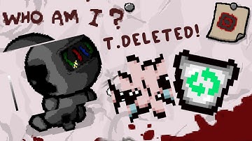 WHO IS THE TAINTED DELETED? - Repentance Modded Character Showcase