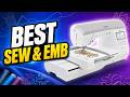 Best Sewing And Embroidery Machine 2026: Top 4 Brother Models Ranked