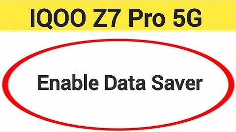 IQOO Z7 Pro 5G me data saver kaise lagaye, How to enable data saver in IQOO Z7 Pro 5G