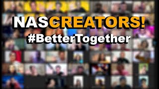 Nas Creators #BetterTogether