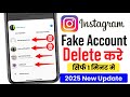 Instagram fake account delete | Instagram fake id kaise delete kare | Instagram id delete kaise kare