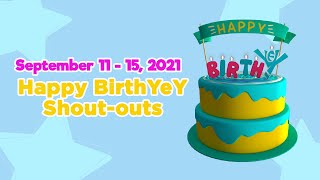 September 11 - 15, 2021 | Happy BirthYeY Shout-out