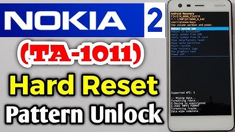 Nokia 2 (TA 1011) Hard Reset or Pattern Unlock Easy Trick With Keys