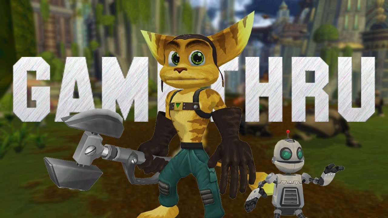 Do You Remember Ratchet & Clank? GameThru