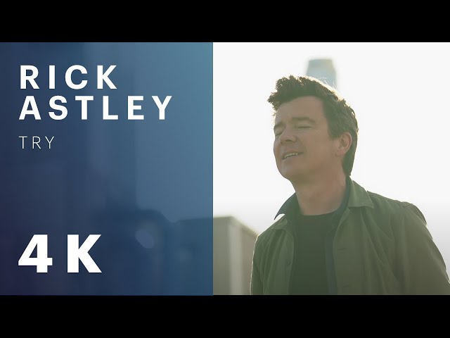 Rick Astley - Try