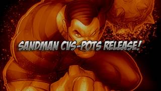Sandman CVS POTS RELEASE!