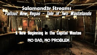 Salamand3r Streams - Fallout New Vegas - DC Start - NO MAIN QUEST!