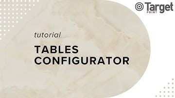 Tables Configurator Tutorial - Target Point