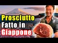 Prosciutto giapponese sfida parma?! - Vivi Giappone