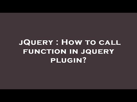 jQuery : How to call function in jquery plugin?