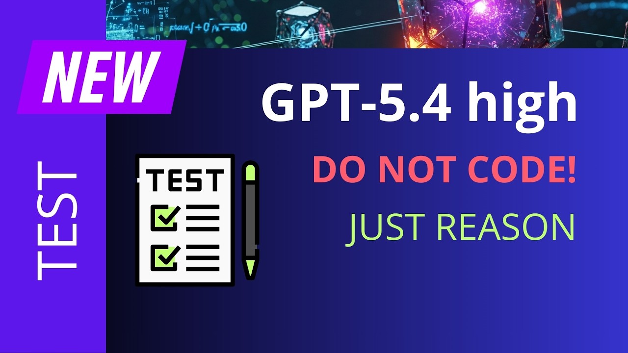 GPT-5.4: Don't Code. Think!