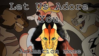 Let Us Adore You | WoF Animation meme