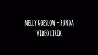 MELLY - BUNDA (VIDEO LIRIK UNOFFICIAL)